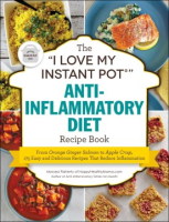 The__I_love_my_instant_pot__anti-inflammatory_diet_recipe_book